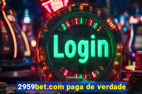 2959bet.com paga de verdade